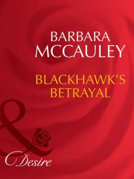 Blackhawk's Betrayal