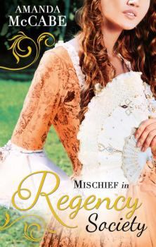 Mischief in Regency Society: To Catch a Rogue
