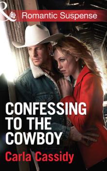 Confessing to the Cowboy