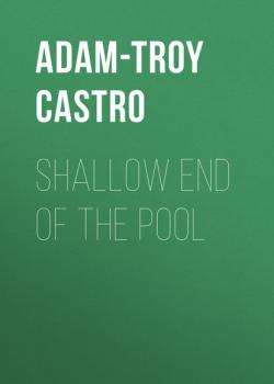 Shallow End of the Pool