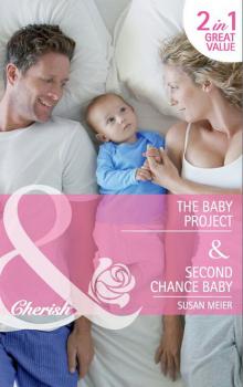 The Baby Project / Second Chance Baby