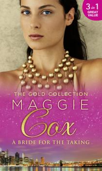 The Gold Collection: A Bride For The Taking
