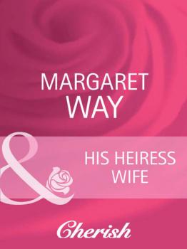 His Heiress Wife