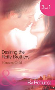 Desiring the Reilly Brothers