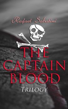 The Captain Blood Trilogy