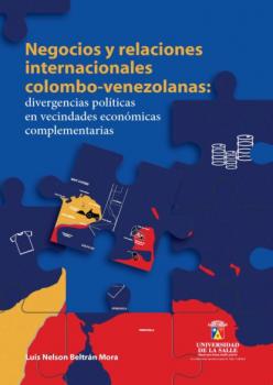Negocios y relaciones internacionales colombo-venezolanas