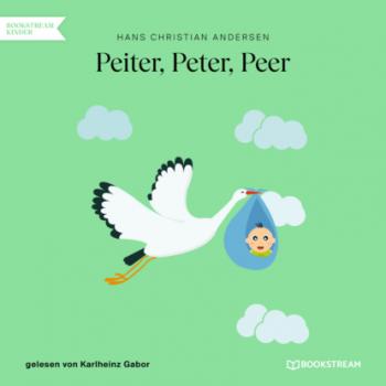 Peiter, Peter, Peer (Ungekürzt)