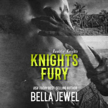 Knights Fury - Rumblin' Knights, Book 2 (Unabridged)