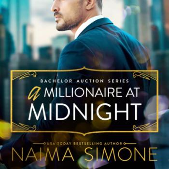 A Millionaire at Midnight - Bachelor Auction, Book 4 (Unabridged)