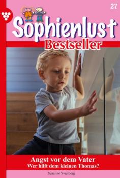 Sophienlust Bestseller 27 – Familienroman