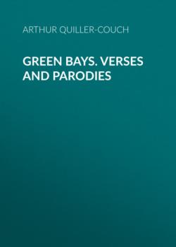 Green Bays. Verses and Parodies