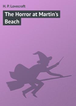 The Horror at Martin's Beach