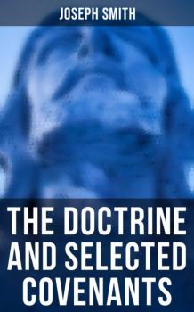 The Doctrine and Selected Covenants