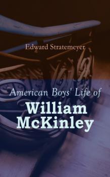 American Boys' Life of William McKinley