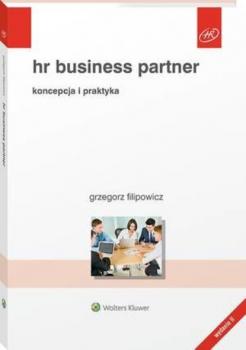 HR Business Partner. Koncepcja i praktyka