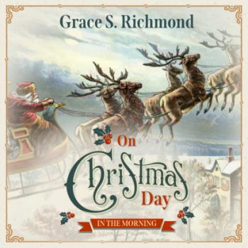 On Christmas Day in the Morning - On Christmas Day, Book 1 (Unabridged)