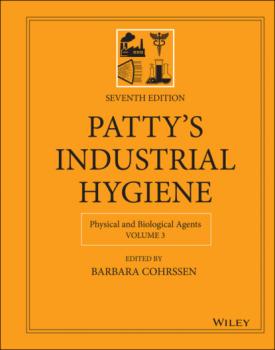 Patty's Industrial Hygiene, Physical and Biological Agents