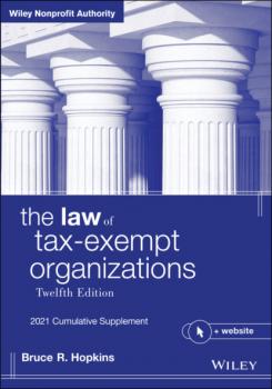 The Law of Tax-Exempt Organizations, 2021 Cumulative Supplement