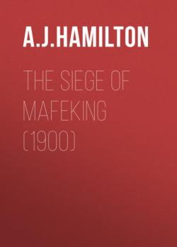 The Siege of Mafeking (1900)