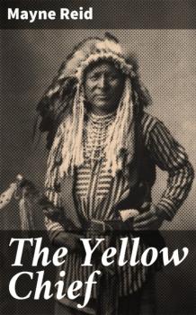 The Yellow Chief