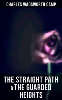 The Straight Path & The Guarded Heights