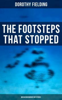 The Footsteps That Stopped (Musaicum Murder Mysteries)