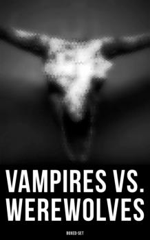 Vampires vs. Werewolves Boxed-Set