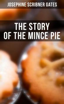The Story of the Mince Pie