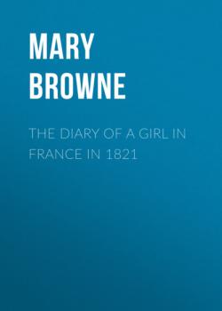 The Diary of a Girl in France in 1821