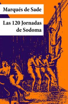 Las 120 Jornadas de Sodoma (texto completo, con índice activo)