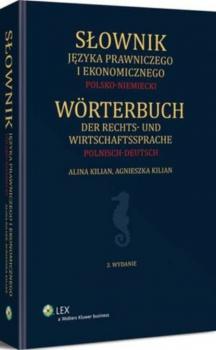 Słownik języka prawniczego i ekonomicznego. Polsko-niemiecki