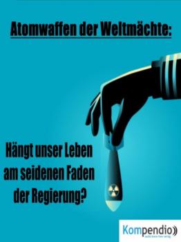 Atomwaffen der Weltmächte: