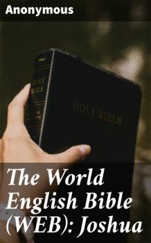 The World English Bible (WEB): Joshua