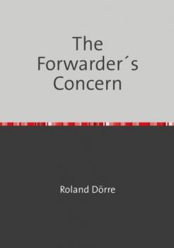 The Forwarder´s Concern