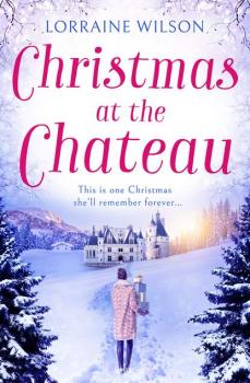 Christmas at the Chateau: (A Novella)