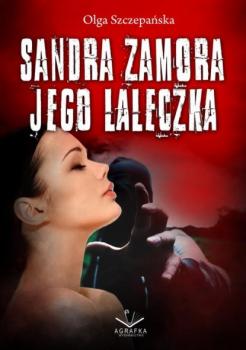 Sandra Zamora - Jego laleczka