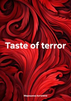 Taste of terror