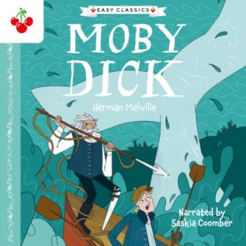 Moby Dick - The American Classics Children's Collection (Unabridged)