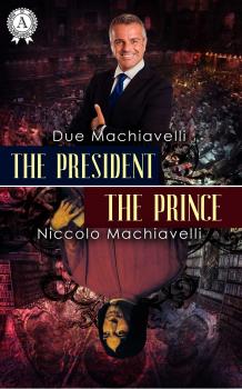 The President / The Prince