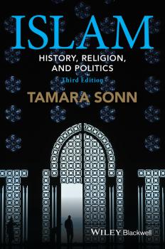 Islam. History, Religion, and Politics