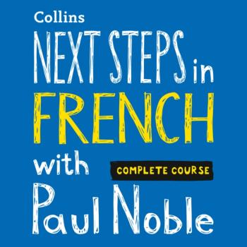 Next Steps In French With Paul Noble