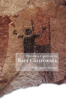 Historia y arte de la Baja California