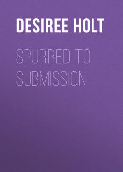 Spurred to Submission  
