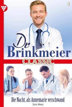 Chefarzt Dr. Norden 3 – Arztroman