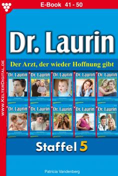 Dr. Laurin Staffel 5 â€“ Arztroman
