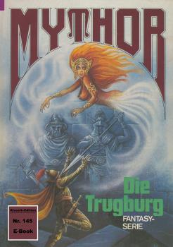 Mythor 145: Die Trugburg