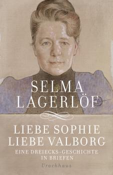 Liebe Sophie – Liebe Valborg
