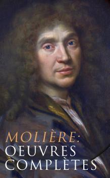 Molière: Oeuvres complètes