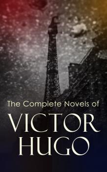 The Complete Novels of Victor Hugo