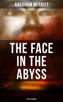 THE FACE IN THE ABYSS: Sci-Fi Classic
